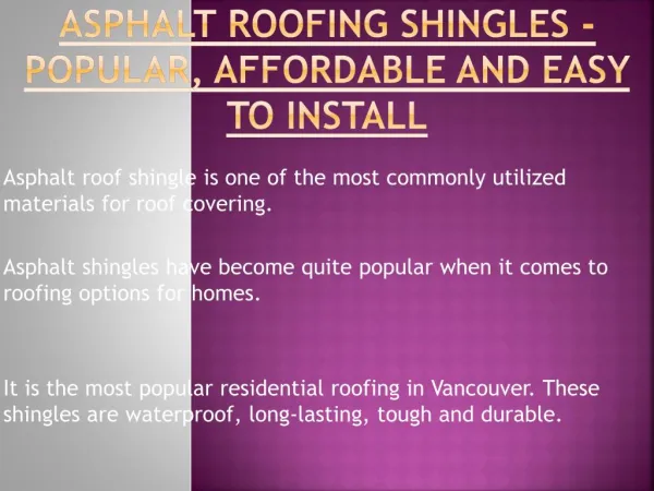 Asphalt Roofing Shingles - Affordable and Easy To Install