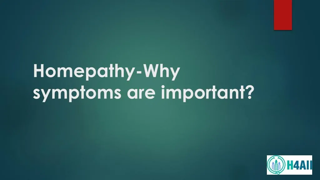 homepathy why symptoms are important
