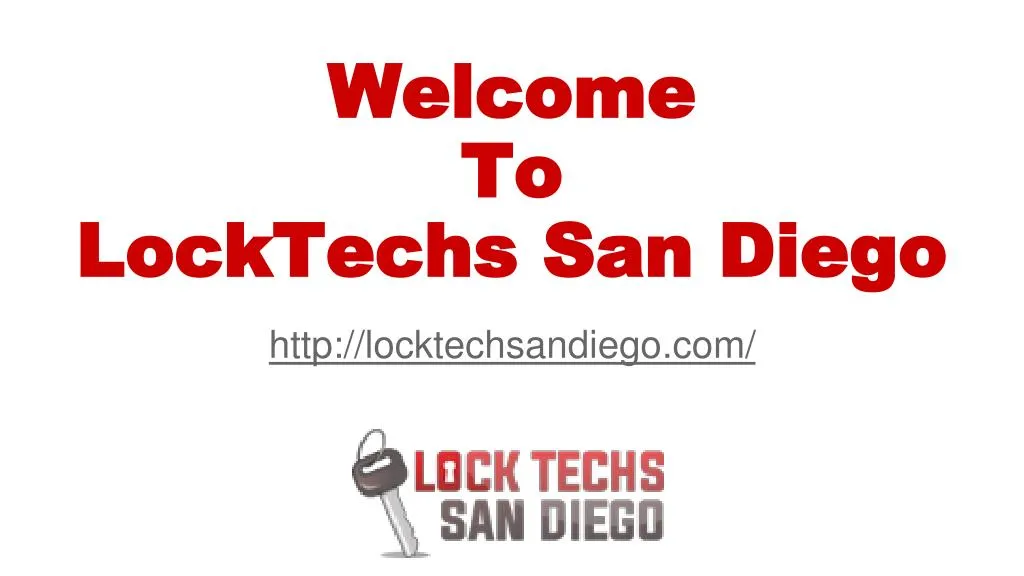 welcome to locktechs san diego