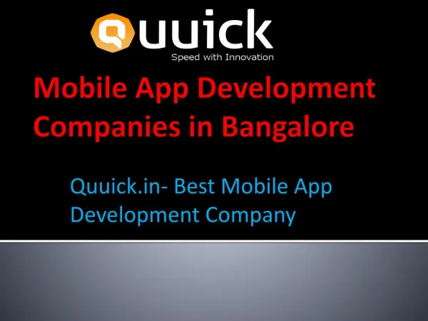 Mobile App Development Companies in Bangalore,Android Application-Quuick.in