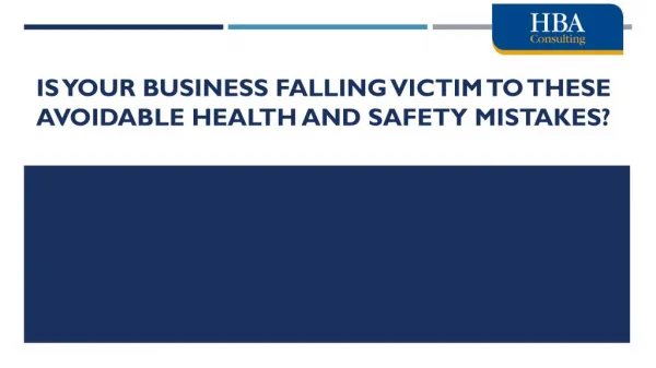 Is Your Business Falling Victim to These Avoidable Health and Safety Mistakes?