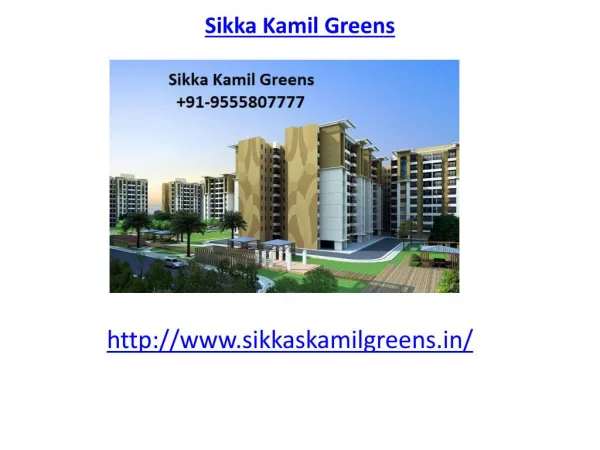 Sikka Kamil Greens modern society
