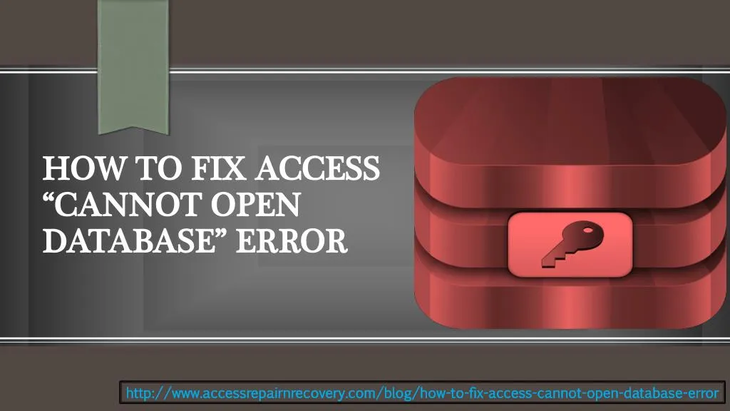 how to fix access cannot open database error