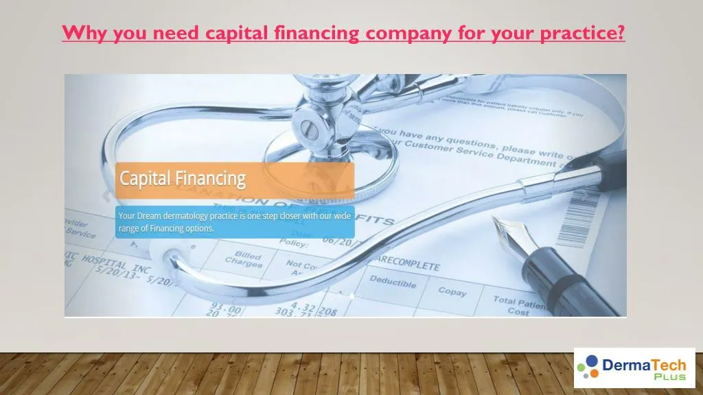 why you need capital financing company for your practice