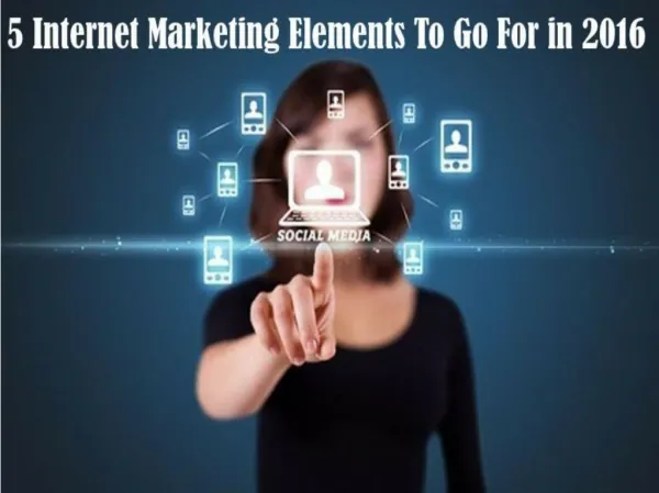 Internet Marketing Trends to follow in 2016