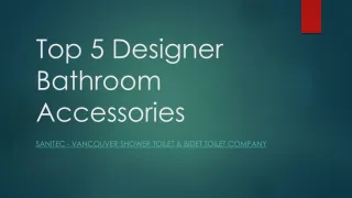 Top 5 Designer Bathroom Accessories