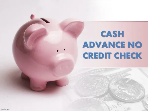 Cash Advance No Credit Check Credit Backing For People With Low Credit Profile