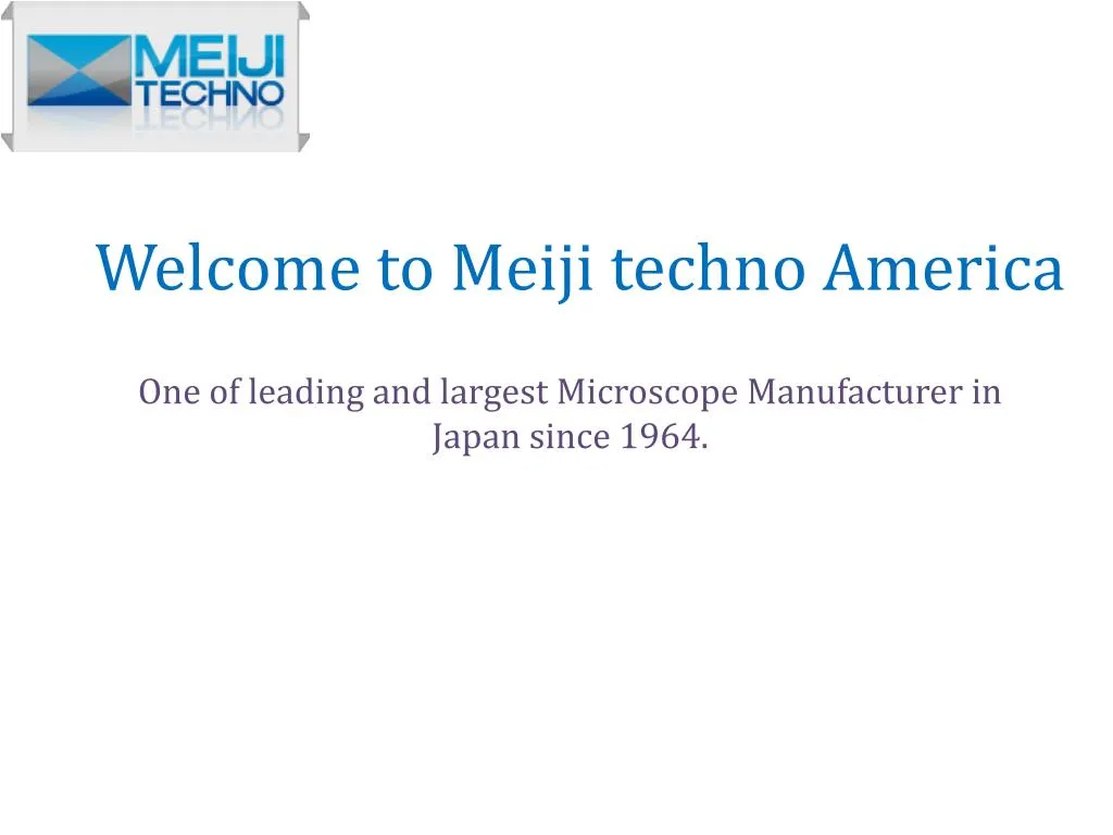 welcome to meiji techno america