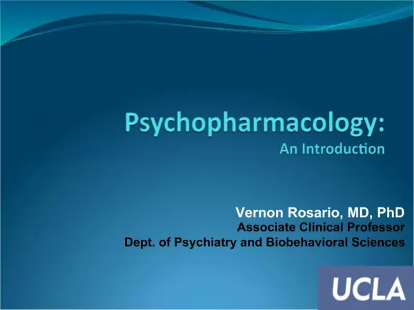Vernon Rosario, MD, PhD Associate Clinical Professor Dept. of Psychiatry and Biobehavioral Sciences