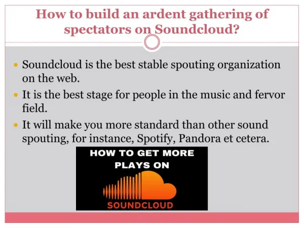 How to build an ardent gathering of spectators on Soundcloud?