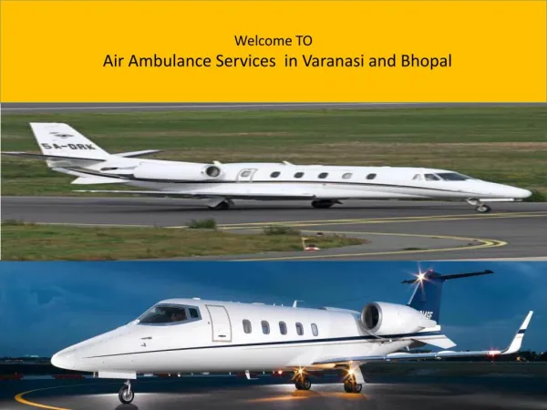 Falcon air ambulance services in varanasi and bhopal