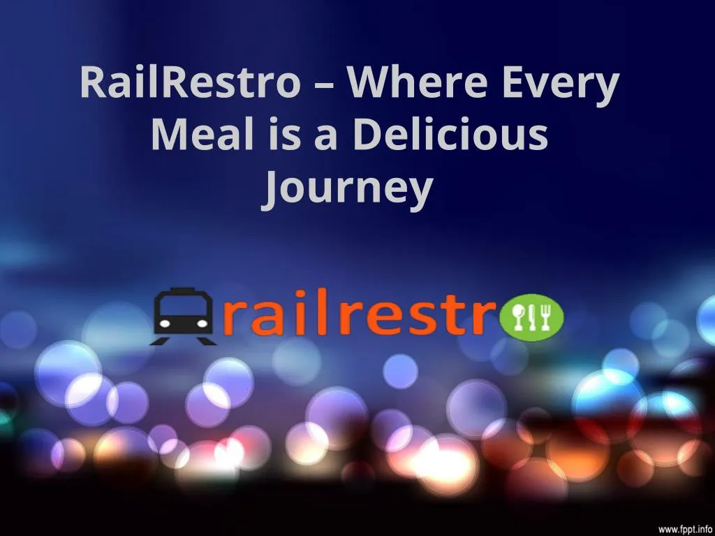 railrestro where every meal is a delicious journey