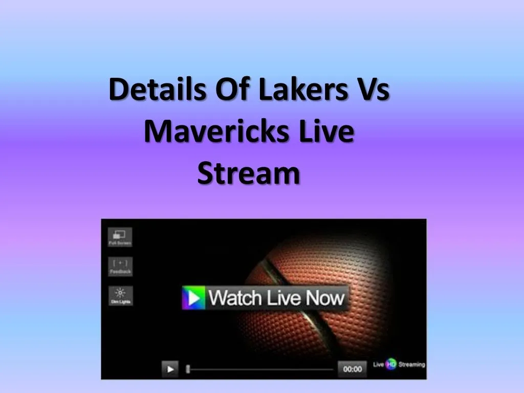 details of lakers vs mavericks live stream