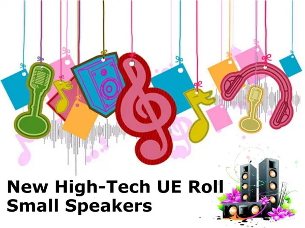 New High-Tech UE Roll Small Speakers