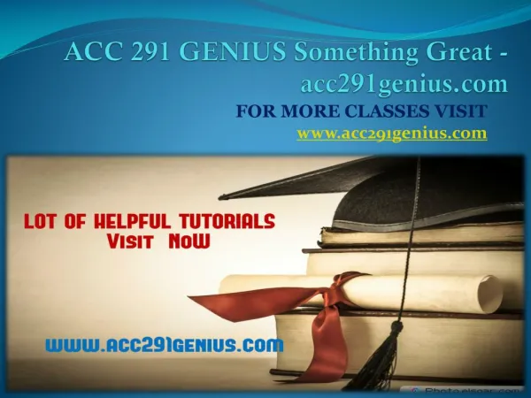 ACC 291 GENIUS Something Great - acc291genius.com