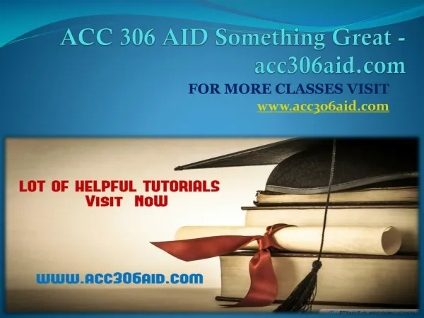 ACC 306 AID Something Great - acc306aid.com