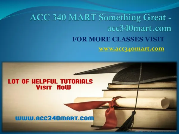 ACC 340 MART Something Great -acc340mart.com