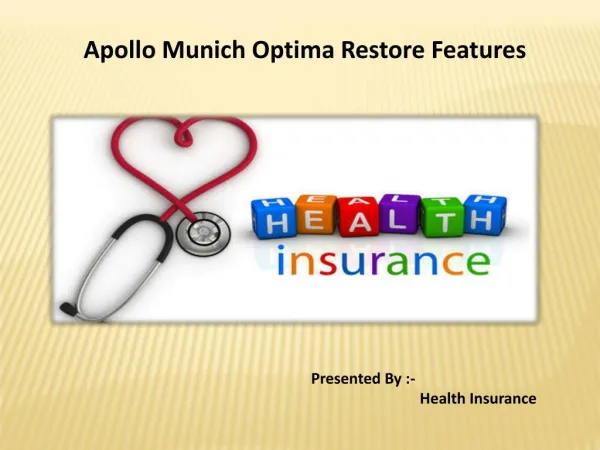 Apollo Munich Optima Restore Features