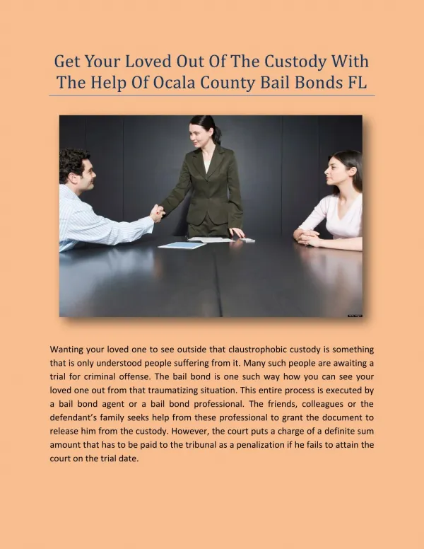 Get Your Loved Out Of The Custody With The Help Of Ocala County Bail Bonds FL