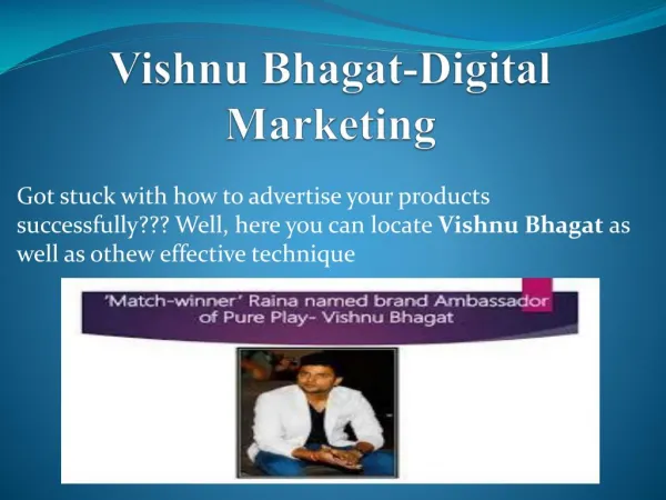 Know About Digital Marketing-Vishnu Bhagat