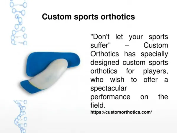 Custom sports orthotics