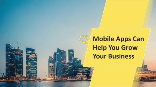 Mobile Apps Can Help You Grow Your Business