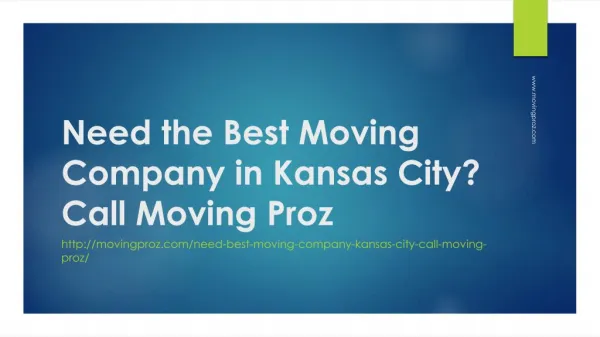 Need the Best Moving Company in Kansas City? Call Moving Proz
