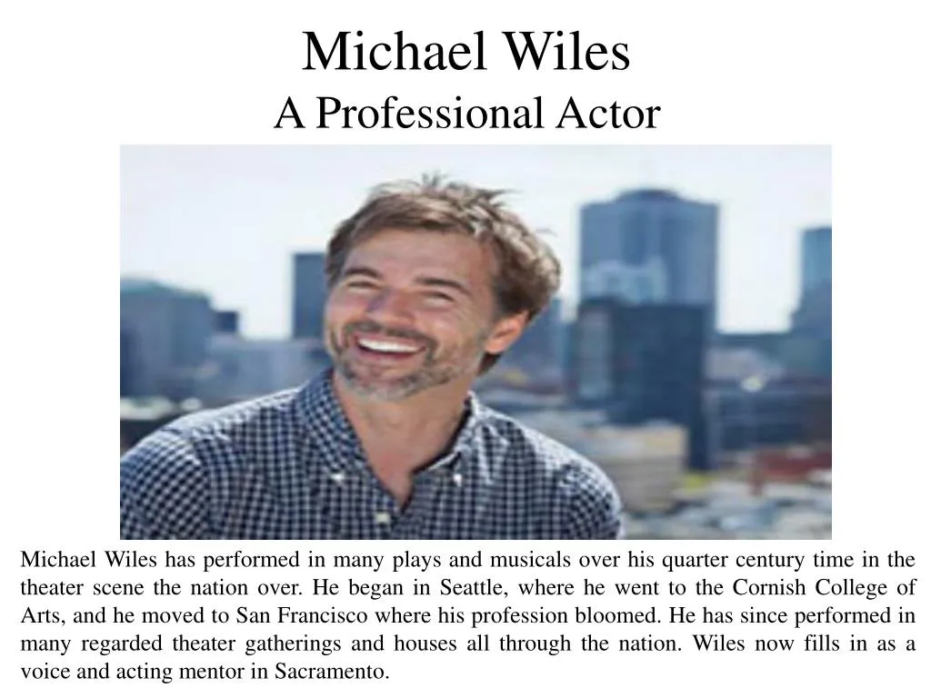 michael wiles a professional actor