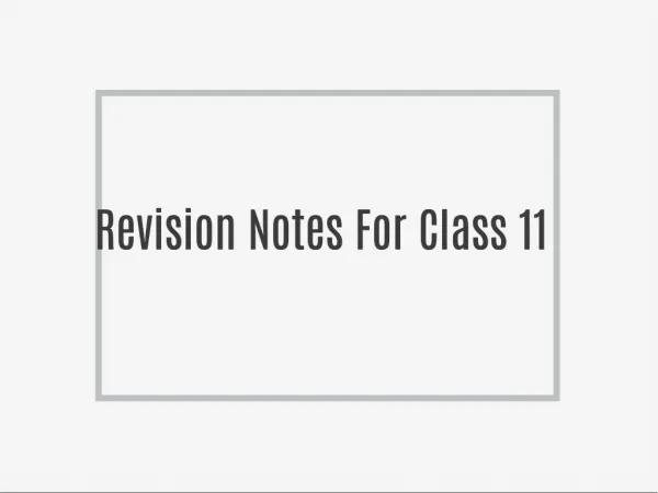 Revision Notes For Class 11 Biology