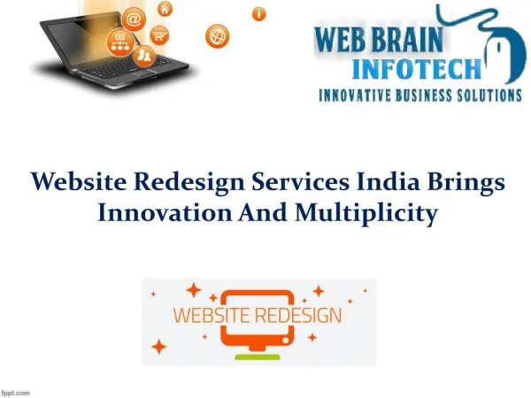 Website Redesign Services India Brings Innovation And Multiplicity