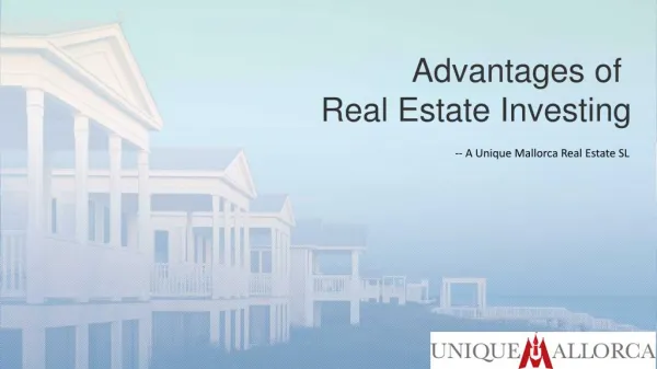 Advantages of Real Estate Investing