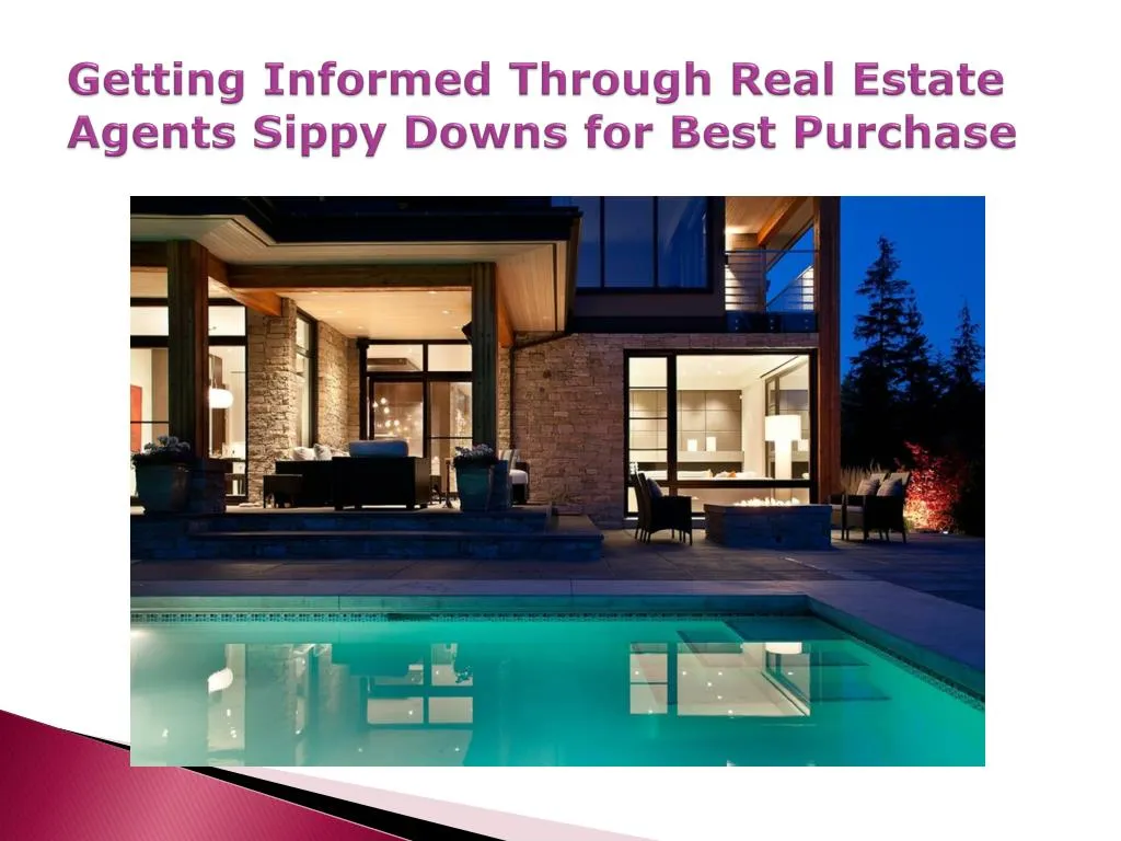 getting informed through real estate agents sippy downs for best purchase