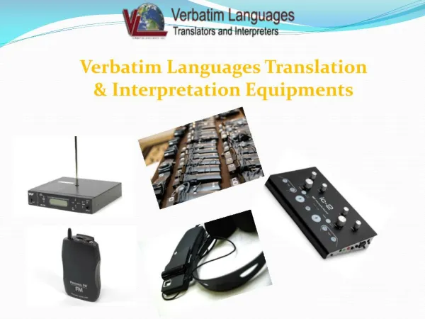 Verbatim Languages Translation & Interpretation Equipments