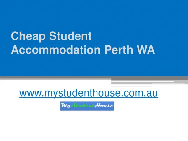 Cheap Student Accommodation Perth WA - www.mystudenthouse.com.au