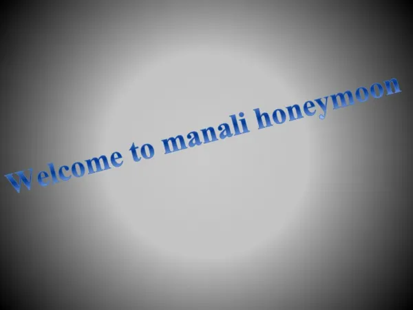 welcome to manali honeymoon