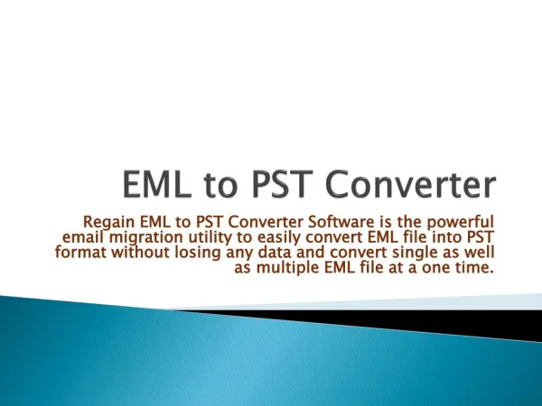 Regain EML to PST Converter