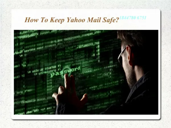 1 8 44 780 6751 How to keep yahoo mail safe