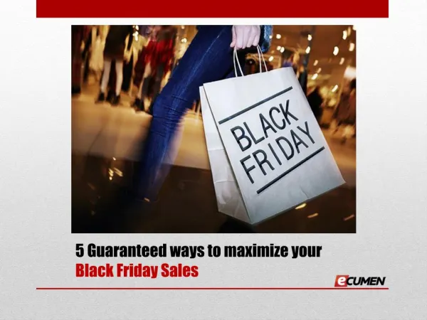5 Sure-fire ways to make your Black Friday Sale a great success