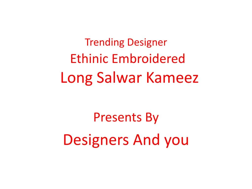 trending designer ethinic embroidered long salwar kameez