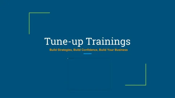 Tune-up Trainings