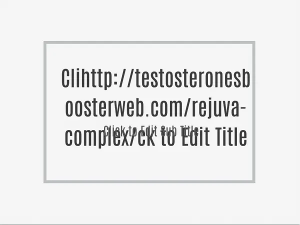 http://testosteronesboosterweb.com/rejuva-complex/