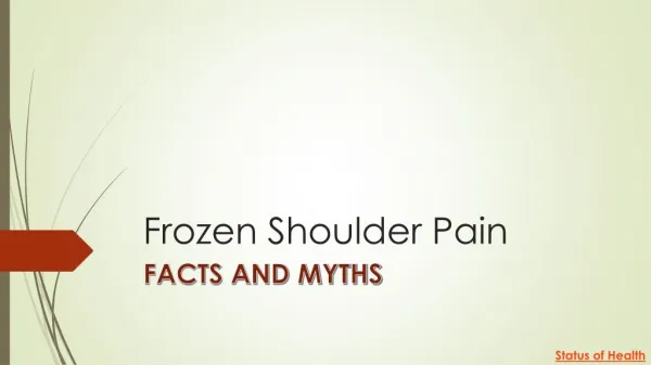 Frozen shoulder pain facts and myths