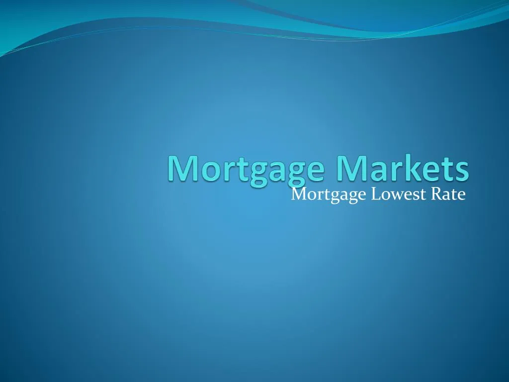 mortgage markets