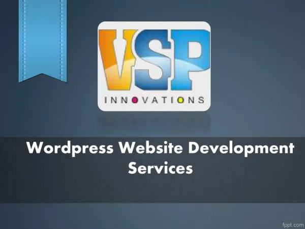 Wordpress Website Development Vijayawada, Web Development Companies Vijayawada – VSP Innovations