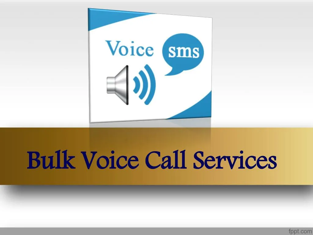 bulk voice call services