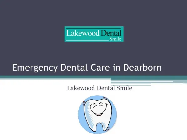 Emergency dental care dearborn, Michigan