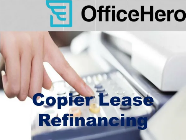 Know About Copier Lease Refinancing