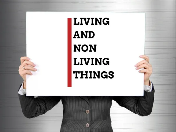 Living and Non Living