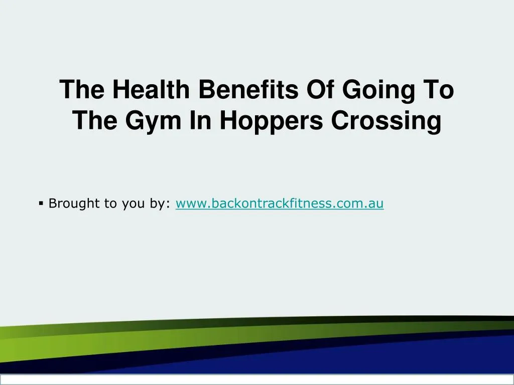 the health benefits of going to the gym in hoppers crossing