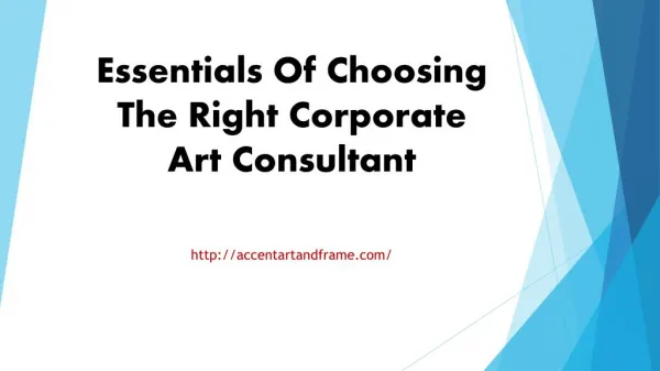 Essentials Of Choosing The Right Corporate Art Consultant